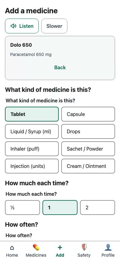 The patient searches for a medicine by name, selects it from the results, reviews the type, amount, frequency and food instruction with typing-free pickers, adds the reason, and saves. The medicine then appears in their Medicine Passport.