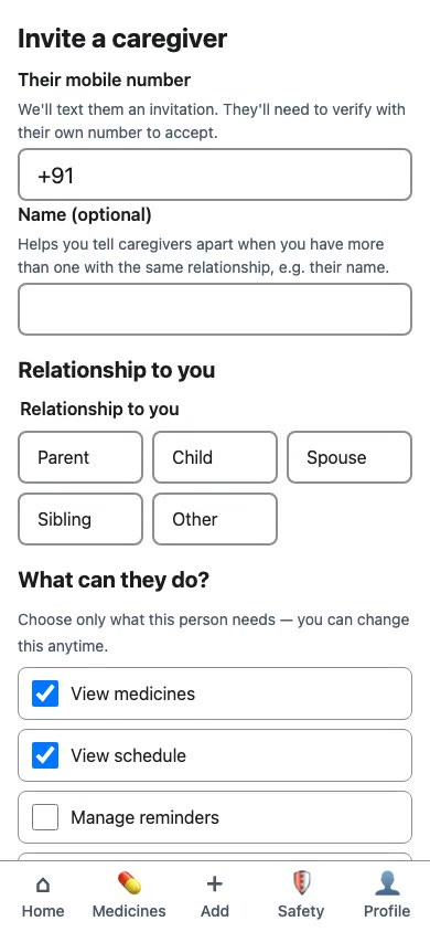 From caregiver management, the patient opens a new invitation, enters the caregiver's number, and reviews exactly what the caregiver will be allowed to do — bounded permissions chosen by the patient.